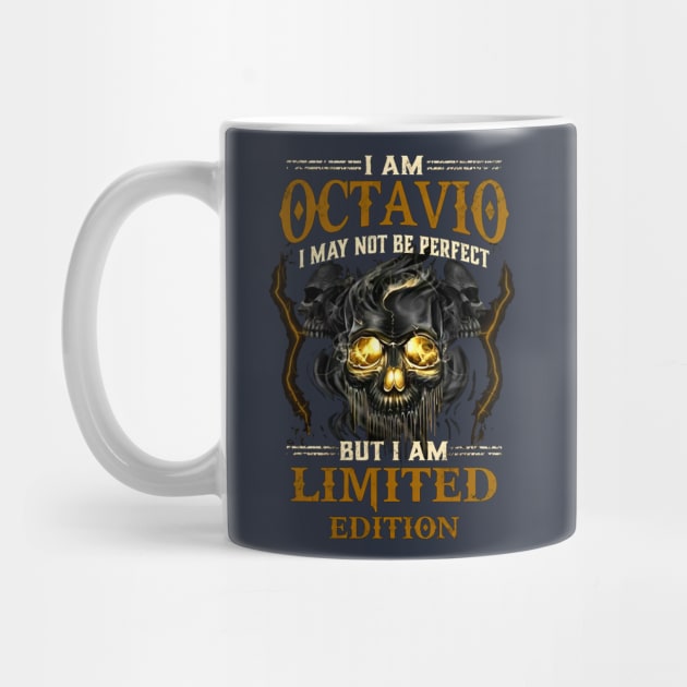 Skull I Am Octavio I May Not Be Perfect But I Am Limited Edition by Distefano